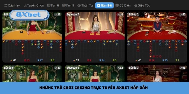 Những trò chơi casino trực tuyến 8xbet hấp dẫn nhất