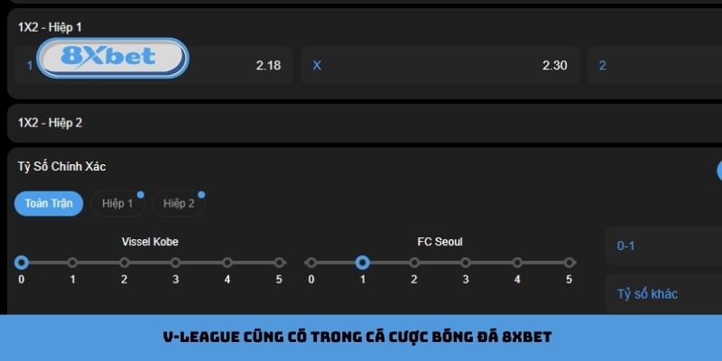V-League cũng có trong cá cược bóng đá 8xbet